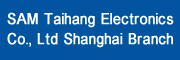 SAM Taihang Electronics Co., Ltd Shanghai Branch��Ƹ